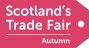 Scotland's trade Fair Autumn 2016 Scotland's trade Fair Autumn 2016